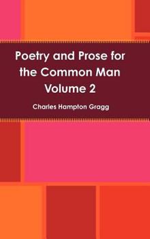 Hardcover Poetry and Prose for the Common Man - Volume 2 Book