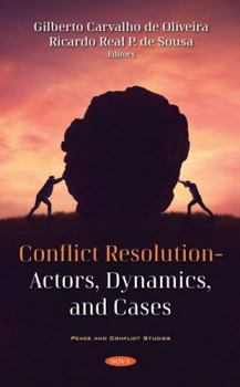 Paperback Conflict Resolution: Actors, Dynamics, and Cases Book