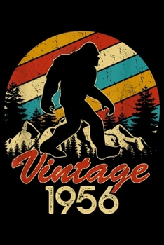 Vintage 1956: Retro Vintage Bigfoot Silhouette 63rd Born In 1956 Birthday  Journal/Notebook Blank Lined Ruled 6x9 100 Pages