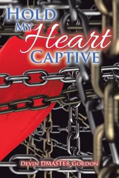 Paperback Hold My Heart Captive Book
