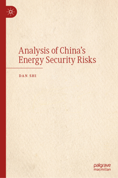 Analysis of China's Energy Security Risks