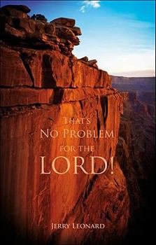 Paperback That's No Problem for the Lord! Book