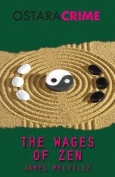 The Wages of Zen - Book #1 of the Tetsuo Otani