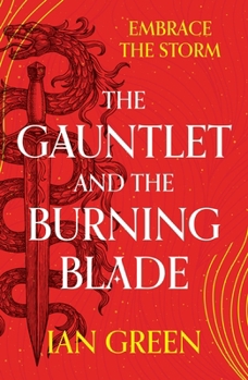 Paperback The Gauntlet and the Burning Blade Book