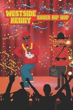 Paperback Westside Kenny Saves Hip Hop Book