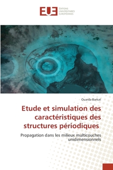 Paperback Etude et simulation des caractéristiques des structures périodiques [French] Book