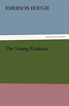 Young Alaskans in the Far North - Book #4 of the Young Alaskans