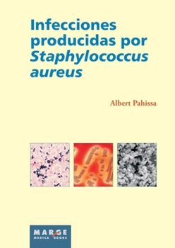 Paperback Infecciones producidas por Staphylococcus aureus [Spanish] Book