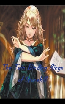 Paperback The Twin Binding Rings of Stonehill Book