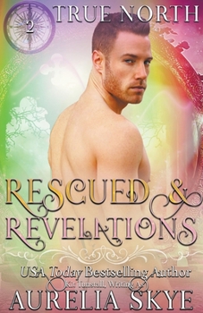 Paperback True North #2: Rescued & Revelations Book