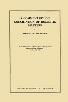 International Bar Association: A Commentary on Conciliation of Domestic Matters