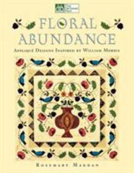 Paperback Floral Abundance: Applique Designs Inspired by William Morris Book