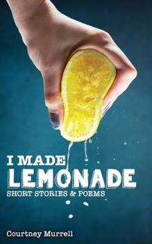 Paperback I Made Lemonade Stories and Poems Book