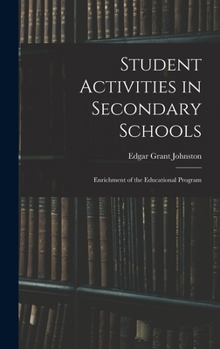 Hardcover Student Activities in Secondary Schools; Enrichment of the Educational Program Book