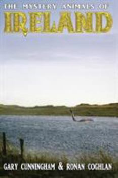 Paperback The Mystery Animals of Ireland Book