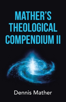 Paperback Mather's Theological Compendium Ii Book