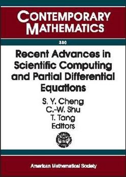 Recent Advances in Scientific Computing and Partial Differential Equations: International Conference on the Occasion of Stanley Osher's 60th Birth Day