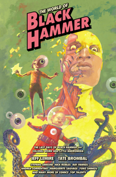 Hardcover The World of Black Hammer Library Edition Volume 6 Book