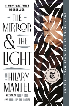 The Mirror & the Light - Book #3 of the Thomas Cromwell