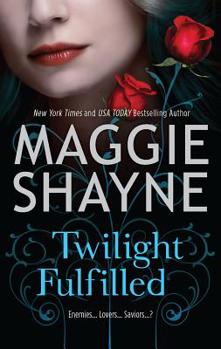 Twilight Fulfilled - Book #18 of the Wings in the Night