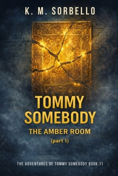 Paperback Tommy Somebody: The Amber Room (Part 1) Book