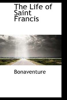 Paperback The Life of Saint Francis Book