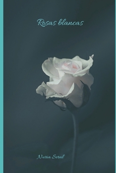 Paperback Rosas Blancas [Spanish] Book
