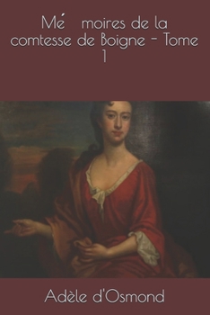 Paperback Me&#769;moires de la comtesse de Boigne - Tome 1 [French] Book