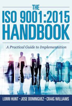 Paperback The ISO 9001: 2015 Handbook: A Practical Guide to Implementation Book