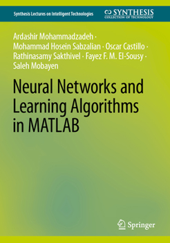 Hardcover Neural Networks and Learning Algorithms in MATLAB Book