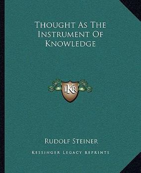 Paperback Thought As The Instrument Of Knowledge Book