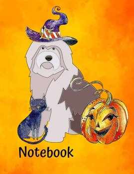 Paperback Notebook: Old English Sheepdog Halloween School Composition Notebook 100 Pages Wide Ruled Lined Paper Book