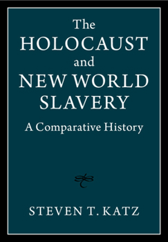 Hardcover The Holocaust and New World Slavery 2 Volume Hardback Set: A Comparative History Book