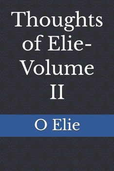 Paperback Thoughts of Elie- Volume II Book