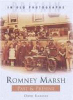 Paperback Romney Marsh Past and Present Book