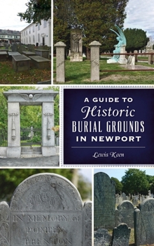 Hardcover Guide to Historic Burial Grounds in Newport Book