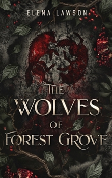 Hardcover The Wolves of Forest Grove Book