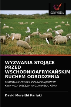 Paperback Wyzwania Stoj&#260;ce Przed Wschodnioafryka&#323;skim Ruchem Odrodzenia [Polish] Book