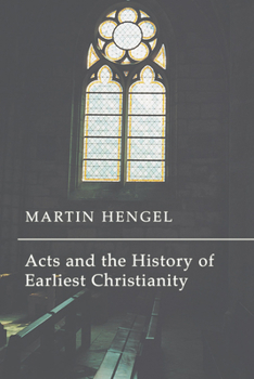 Paperback Acts and the History of Earliest Christianity Book