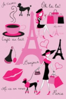 Paperback Paris Notebook: Pink Paris Themed - Vintage Eiffel Tower Journal (6x9" wide lined pages) Book