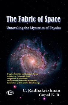 The Fabric of Space: Unraveling the Mysteries of Physics