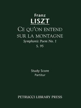 Paperback Ce qu'on entend sur la montagne, S.95: Study score [German] Book