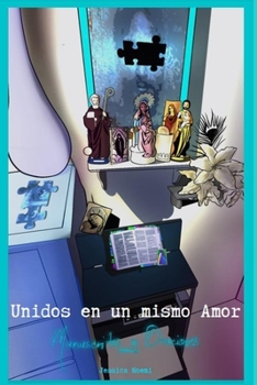 Unidos en un mismo amor: Manuscritos y Oraciones