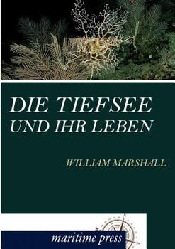 Paperback Die Tiefsee und ihr Leben [German] Book