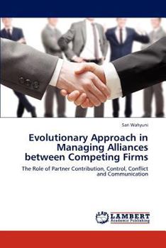 Paperback Evolutionary Approach in Managing Alliances between Competing Firms Book