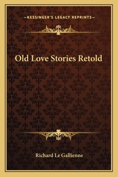 Paperback Old Love Stories Retold Book