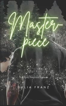 Paperback Masterpiece: New Adult Metalcore Romance [German] Book