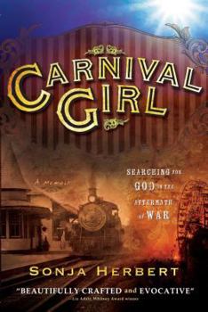 Paperback Carnival Girl: Searching for God in the Aftermath of War Book
