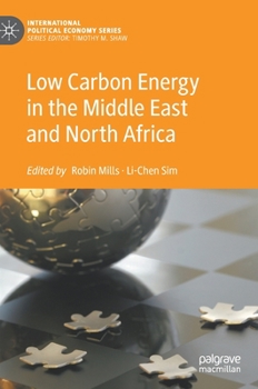 Hardcover Low Carbon Energy in the Middle East and North Africa Book