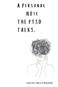 Paperback A Personal Note The PTSD talks Book